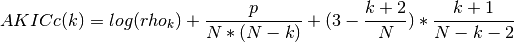 AKICc(k) = log(rho_k) + \frac{p}{N*(N-k)} + (3-\frac{k+2}{N})*\frac{k+1}{N-k-2}