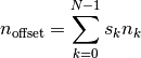 n_{\mathrm{offset}} = \sum_{k=0}^{N-1} s_k n_k